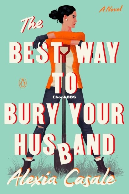 The Best Way to Bury Your Husband.jpg