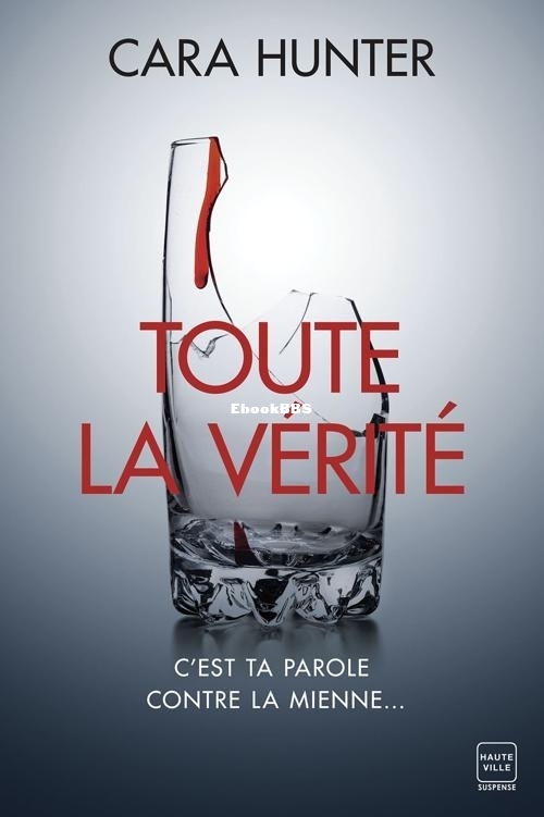EBOOK Cara Hunter - Une enquete dAdam Fawley 5 Toute la verite.jpg