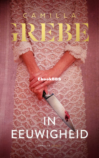 Screenshot_2025-03-16 In eeuwigheid, Camilla Grebe 9789403189819 Boeken bol.png