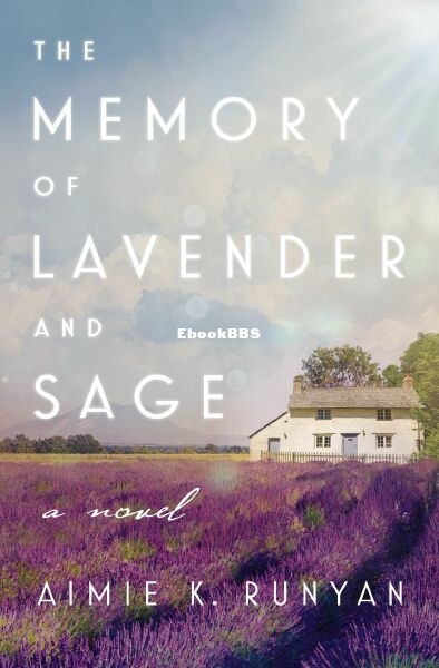 The Memory of Lavender and Sage.jpg