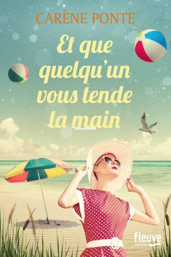 Et que quelqu'un vous tende la main - Carene Ponte.jpg