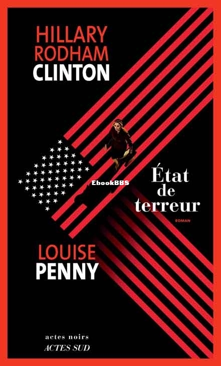 État de terreur -19- Hillary Clinton et Louise Penny.jpg