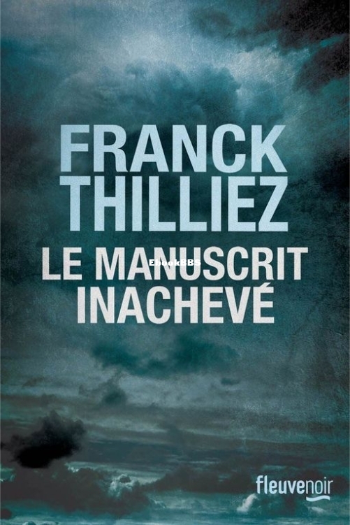 Franck Thilliez - Le Manuscrit inachevé.jpg