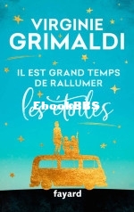 Il.est.grand.temps.de.rallumer.les.étoiles-Virginie.Grimaldi.jpg