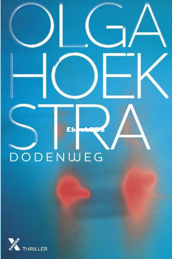 Screenshot_2025-03-21 Dodenweg, Olga Hoekstra 9789401602518 Boeken bol.png