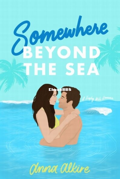 Somewhere Beyond the Sea.jpg
