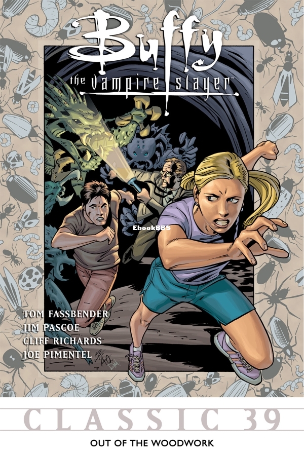 Buffy the Vampire Slayer Classic 039 - Out of the Woodwork-001.jpg