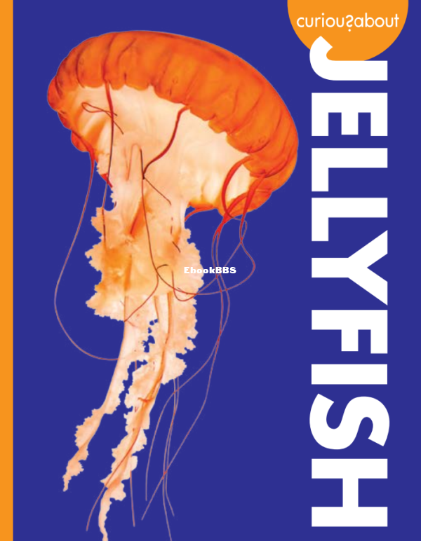Curious About Jellyfish (Curious About Wild Animals) - 1.png