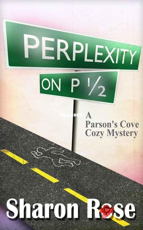 Perplexity on P1_2 (Parson's Cove Mysteries) - Rose, Sharon.jpg