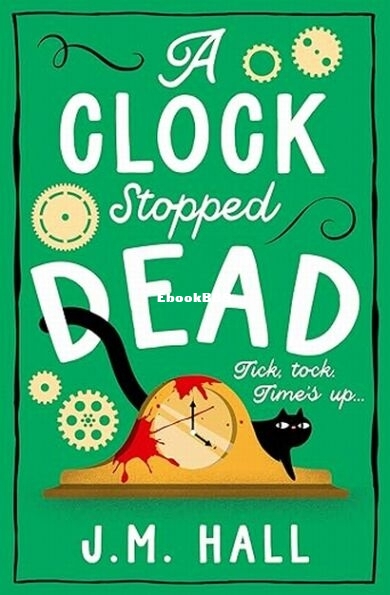 A Clock Stopped Dead.jpg