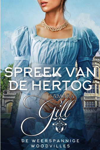 Screenshot_2025-04-06 De Weerspannige Woodvilles 3 - Spreek van de Hertog (ebook.png