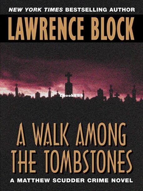 A Walk Among the Tombstones.jpg
