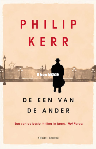 Screenshot_2025-04-13 Bernie Gunther 4 - De een van de ander, Philip Kerr 978902.png