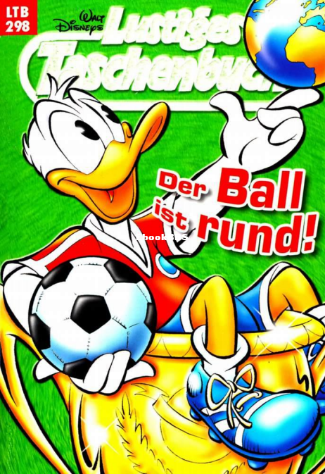 LTB 298 - Der Ball ist rund (1. Auflage Ehapa 2002) - 1.png
