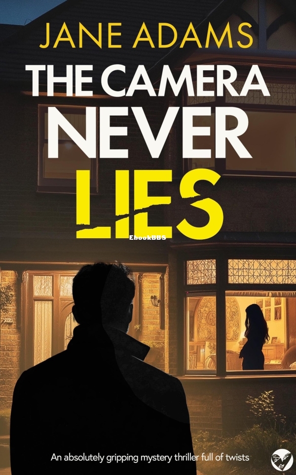 CAMERA NEVER LIES an absolutely gripping mystery thriists (Naomi Blake Mysteries.jpg