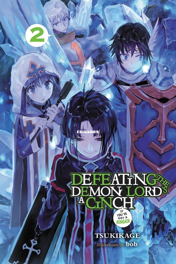 Defeating the Demon Lord’s a Cinch (If You’ve Got a Ringer), Vol. 2 - Tsukikag.jpg