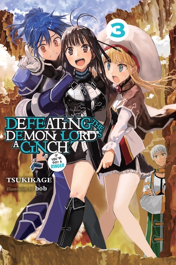 Defeating the Demon Lord’s a Cinch (If You’ve Got a Ringer), Vol. 3 - Tsukikag.jpg