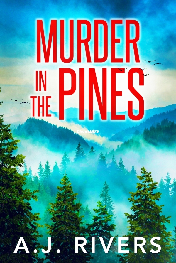 Murder in the Pines (A Detective Riley Quinn Pine Brooke Mystery Book 2) - A.J. Rivers.jpg