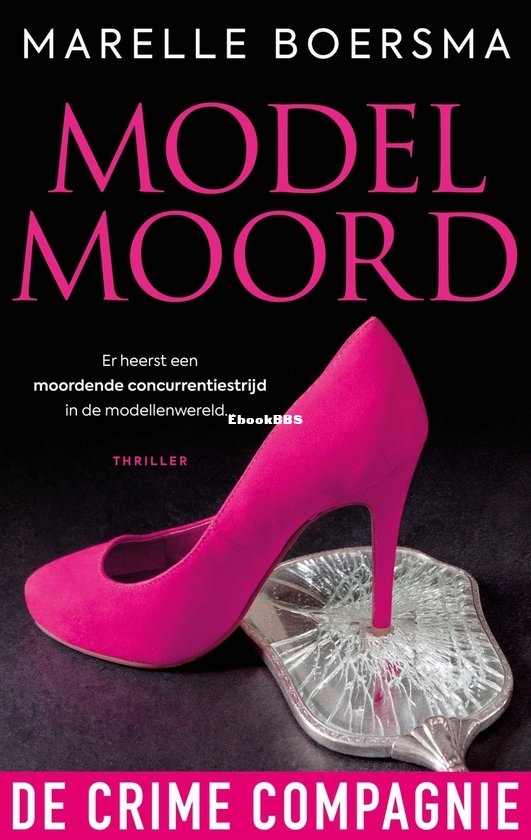 Modelmoord - Marelle Boersma - Dutch Modelmoord - Marelle Boersma - Dutch