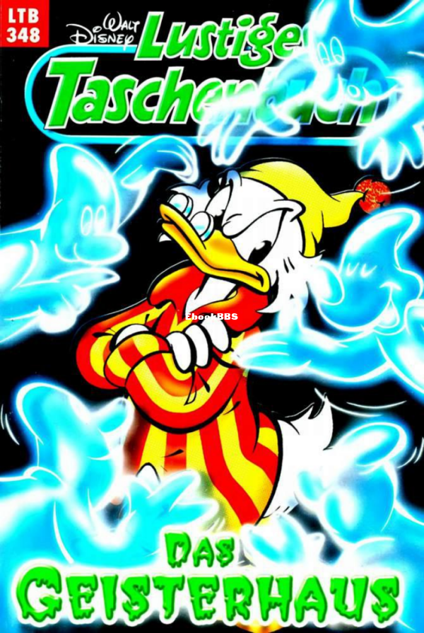 LTB 348 - Das Geisterhaus (1.Auflage - Ehapa 2006) (c2c) (GW) - 1.png
