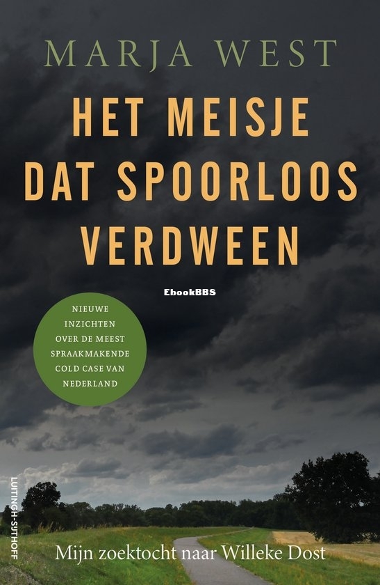 Het Meisje Dat Spoorloos Verdween - Marja West - Dutch Het Meisje Dat Spoorloos Verdween - Marja West - Dutch
