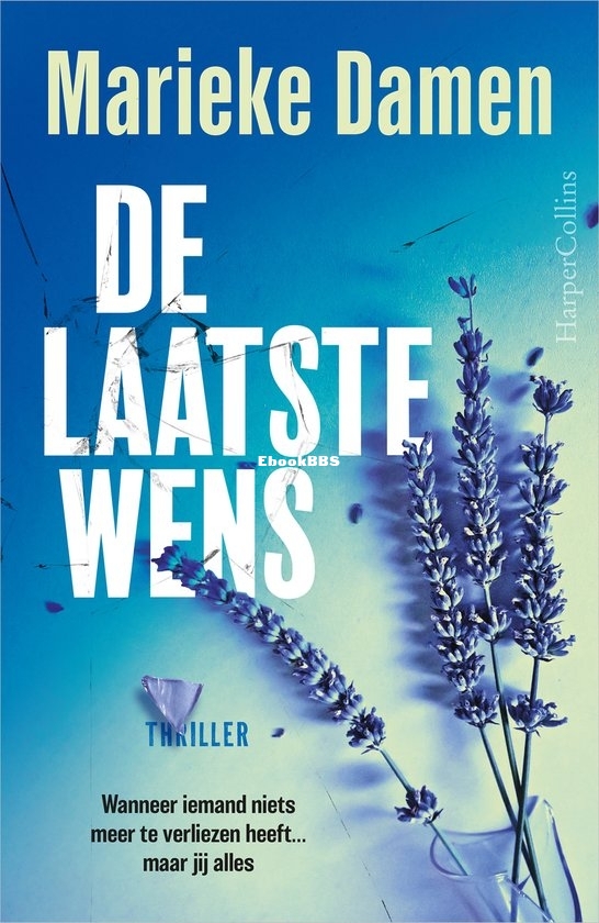 De laatste wens - Marieke Damen - Dutch De laatste wens - Marieke Damen - Dutch