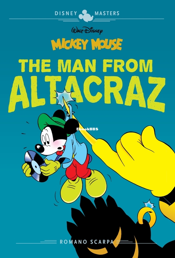 Disney Masters v17 - Mickey Mouse - The Man from Altacraz-000.jpg