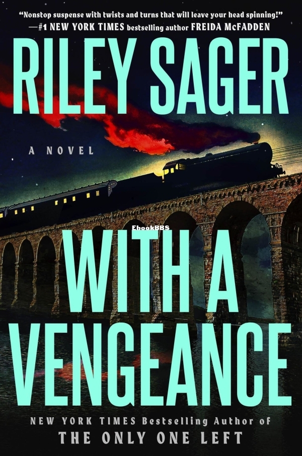 With a Vengeance - Sager, Riley