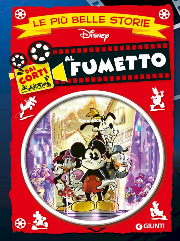Le più belle storie Disney 66 - Dai corti al fumetto (Giunti 2024-01) - 1.png
