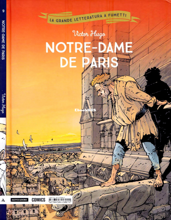 La_Grande_Letteratura_a_Fumetti_09_-_Notre-Dame_de_Paris_Mondadori_Comics_2018 - 1.png