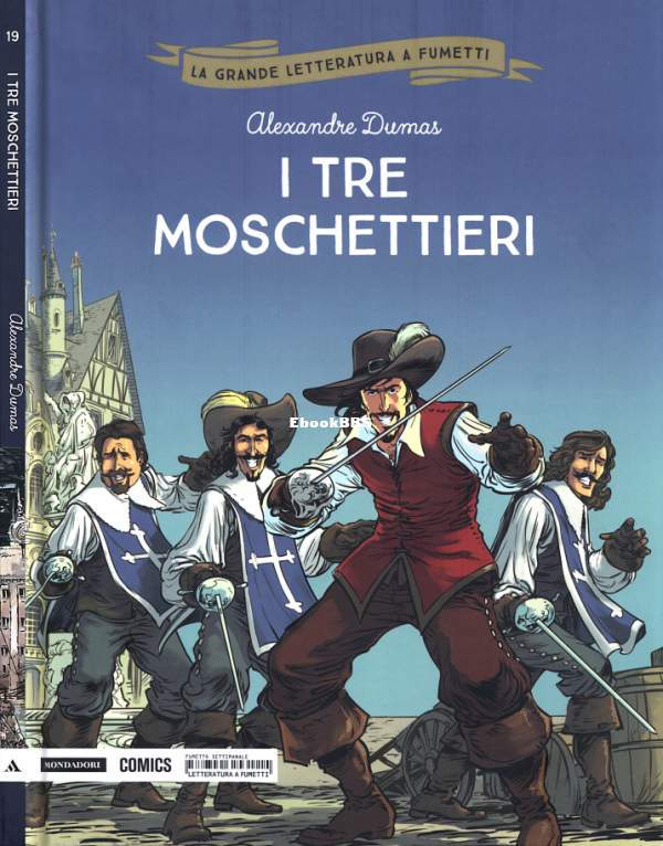 La_Grande_Letteratura_a_Fumetti_19_-_I_tre_moschettieri_Mondadori_2018-08-10 - 1.png