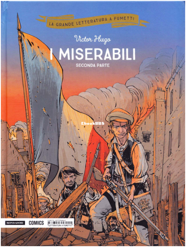 La_Grande_Letteratura_a_Fumetti_21_-_I_miserabili_Parte_II_Mondadori_2018 - 1.png