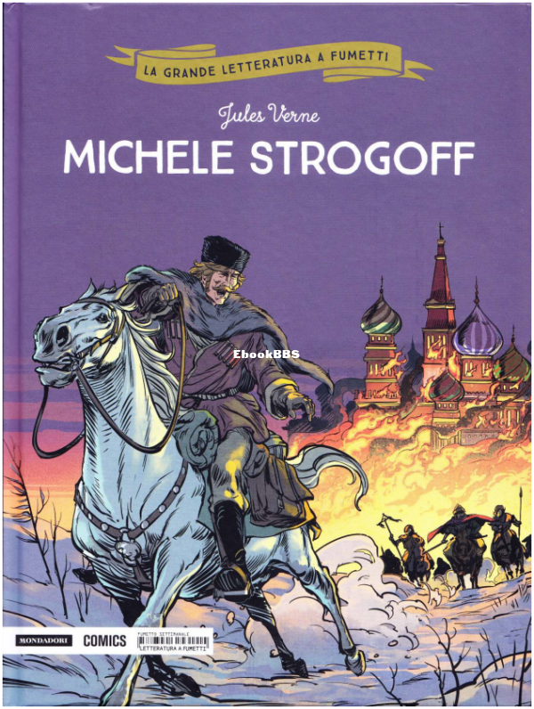La_Grande_Letteratura_a_Fumetti_27_-_Michele_Strogoff_Mondadori_2018 - 1.png