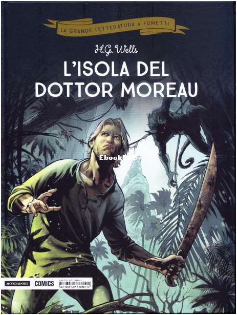 La_Grande_Letteratura_a_Fumetti_31_-_L_39_isola_del_Dottor_Moreau_Mondadori_2018 - 1.png