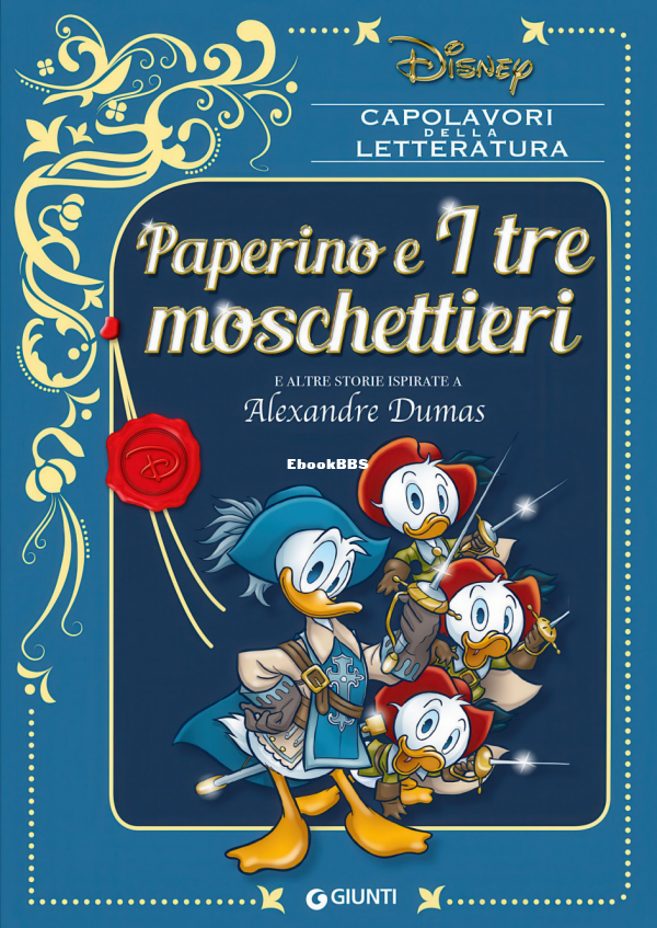 Capolavori della letteratura Disney 002 - Paperino e i tre moschettieri (Giunti .png