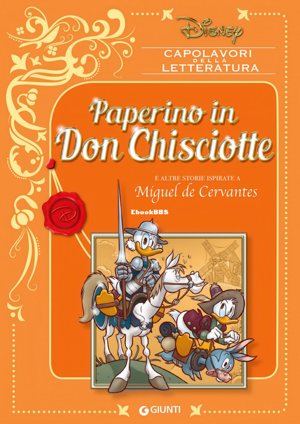 Capolavori della letteratura Disney 005 - Paperino in Don Chisciotte (Giunti 201.png