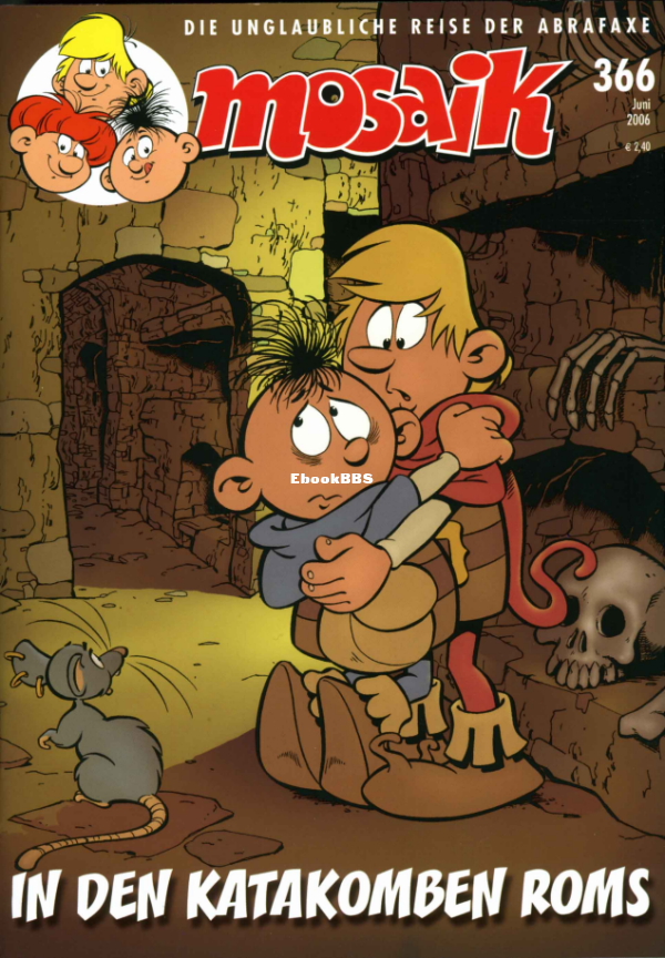 Mosaik.Abrafaxe.Heft.366.In.den.Katakomben.Roms - 1.png