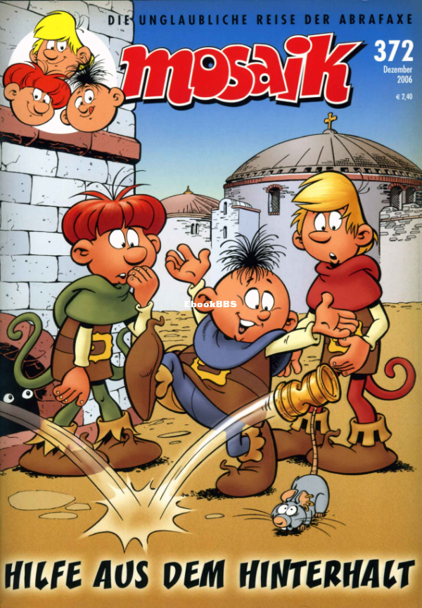 Mosaik.Abrafaxe.Heft.372.Hilfe.aus.dem.Hinterhalt - 1.png