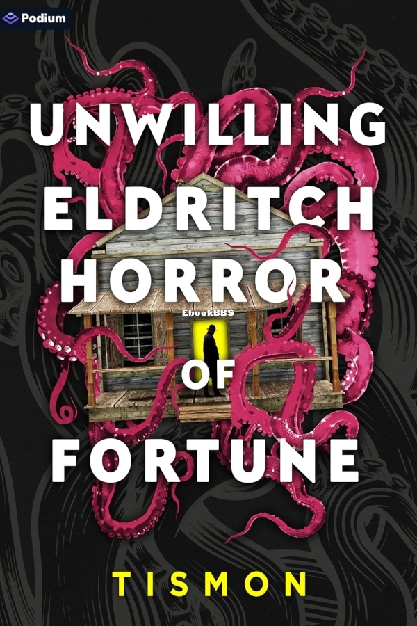 Unwilling Eldritch Horror of Fortune, Book 1.jpg Unwilling Eldritch Horror of Fortune, Book 1.jpg
