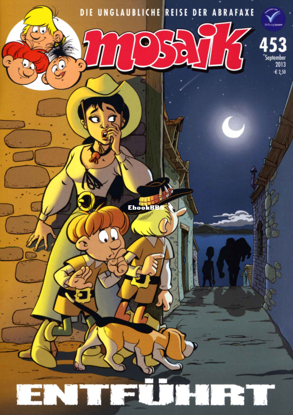 Mosaik.Abrafaxe.Heft.453.Entführt - 1.png