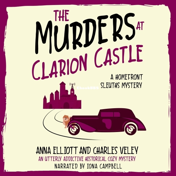 The Murders at Clarion Castle_ The Homefront Sleuths Cozy Mystery Series, Book 5.jpg The Murders at Clarion Castle_ The Homefront Sleuths Cozy Mystery Series, Book 5.jpg