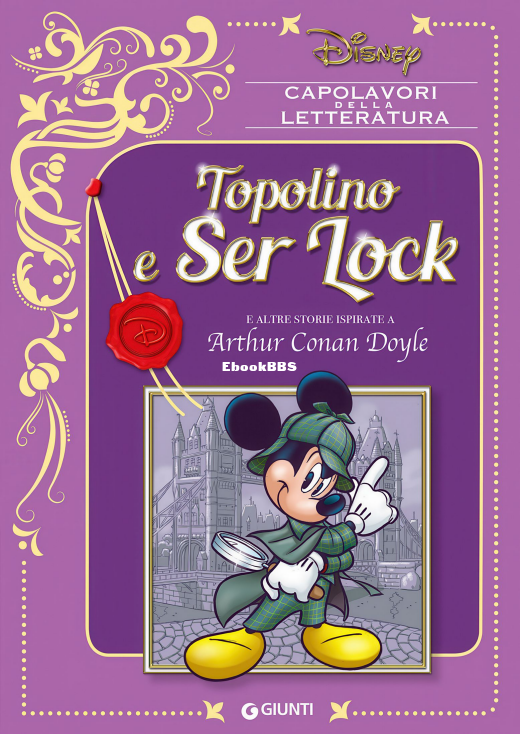 Capolavori della letteratura Disney 007 - Topolino e Ser Lock (Giunti 2017-01) [.png