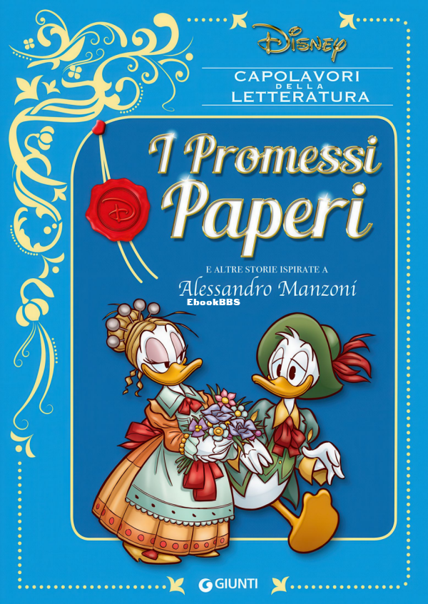 Capolavori della letteratura Disney 008 - I Promessi Paperi (Giunti 2017-05) [di.png