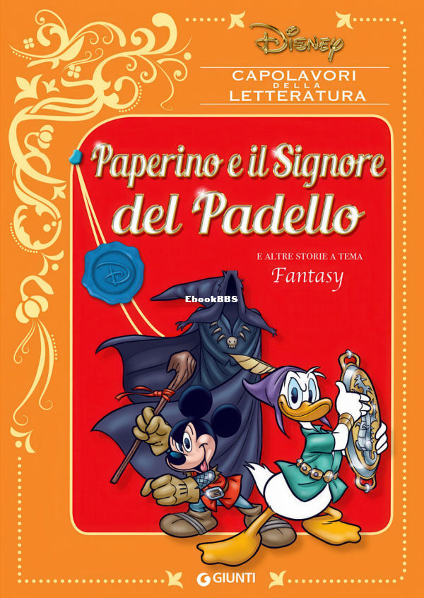 Capolavori della letteratura Disney 009 - Paperino e il Signore del Padello (Giu.png