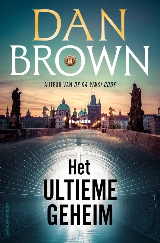 Het Ultieme Geheim - Dan Brown - Dutch Het Ultieme Geheim - Dan Brown - Dutch