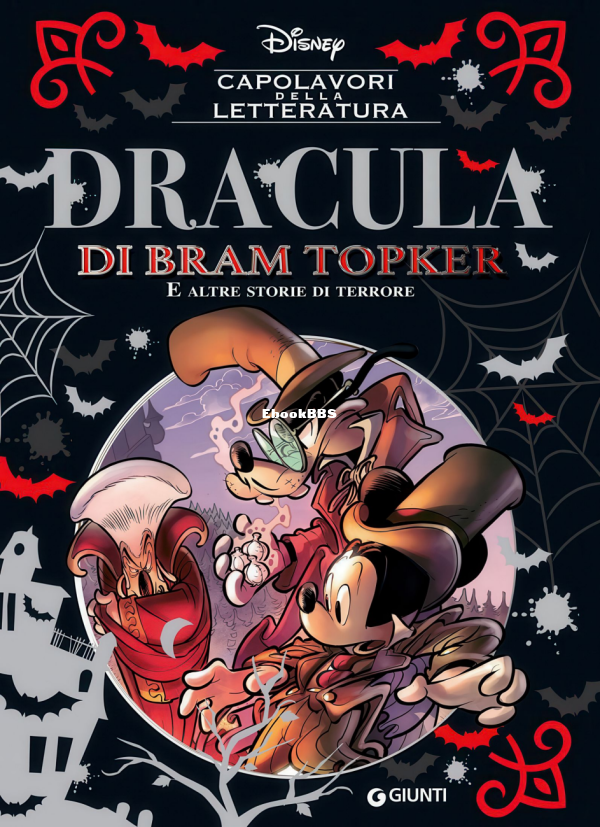 Capolavori della letteratura Disney 013 - Dracula di Bram Topker (Giunti 2019-10.png
