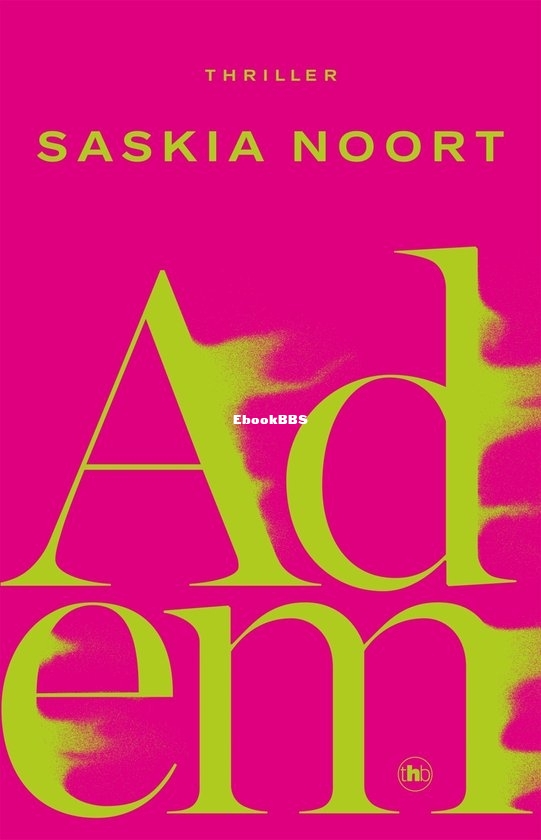 Adem  - Saskia Noort - Dutch Adem  - Saskia Noort - Dutch