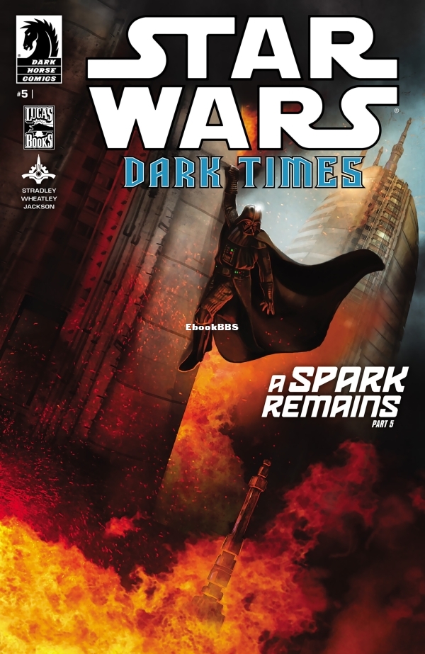 Star Wars - Dark TimesGÇöA Spark Remains 005-001.jpg