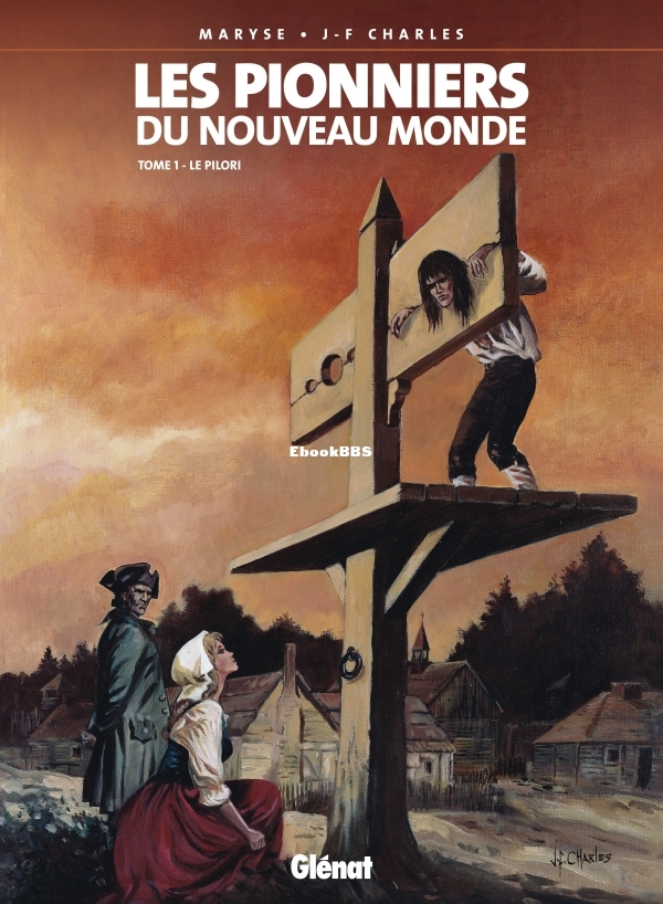 Les.Pionniers.du.Nouveau.Monde.T01.Le.pilori.1982-01.jpg