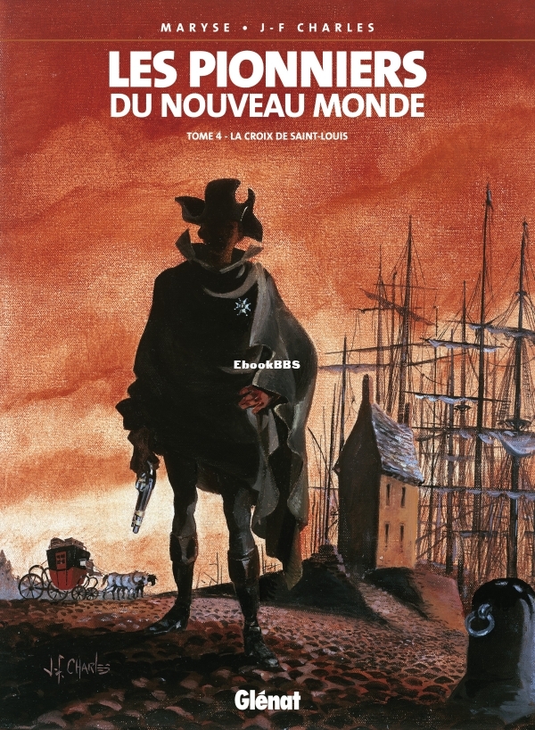 Les.Pionniers.du.Nouveau.Monde.T04.La.croix.de.Saint.Louis.1988-01.jpg